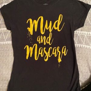 Mud and Mascara T-Shirt
